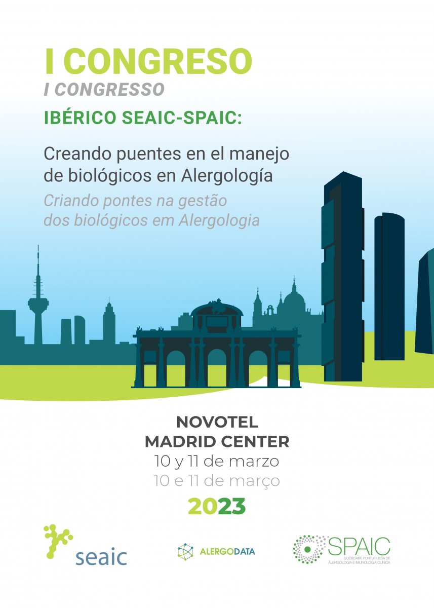 I Congresso Ibérico SEAIC-SPAIC: Criando pontes na gestão de biológicos em Alergologia