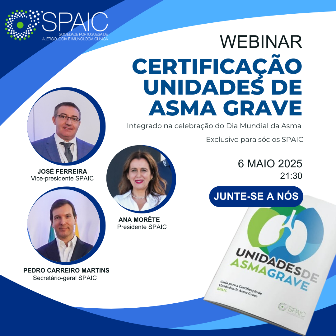 Webinar SPAIC - Certificação Unidades de Asma Grave - Dia Mundial da Asma - 6 Maio 2025 - 21:30